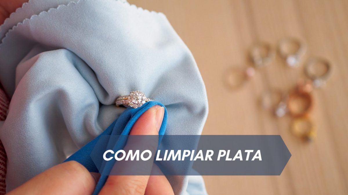 Como limpiar plata: los 5 mejores métodos